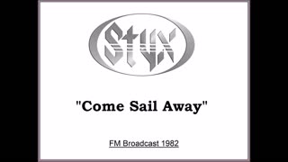 Styx - Come Sail Away (Live in Tokyo, Japan 1982) FM Broadcast