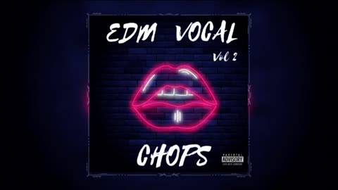 FREE Loop Kit / Sample Pack - "EDM Vocal Chops Vol 2" - (Free Download)