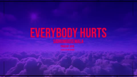 Everybody Hurts Song By Sidhu moose Wala Official video song