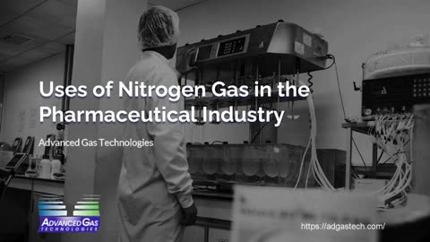 Nitrogen Gas Applications in the Pharmaceutical Industry