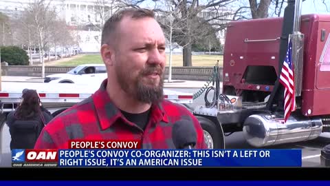 The People's Convoy co-organizer says this isn't a left or right issue, it's an American issue
