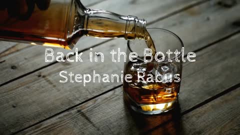 Stephanie Rabus - Back in the Bottle (Lyric Video)