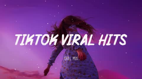 Tiktok Viral Hits - Best Tiktok Songs 2022 - Tiktok Mashup 2022