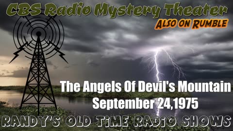 75-09-24 CBS Radio Mystery Theater The Angels Of Devil's Mountain