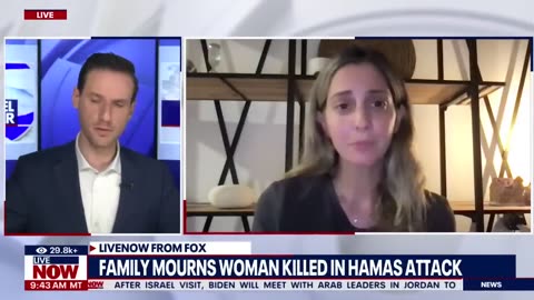 Hamas terrorists livestreamed Israel murders amid attack, sister of victim says _ LiveNOW from FOX