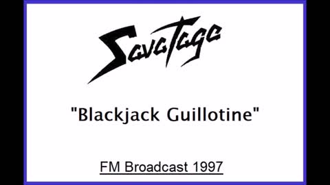 Savatage - Blackjack Guillotine (Live in Neu-Isenburg, Germany 1997) FM Broadcast
