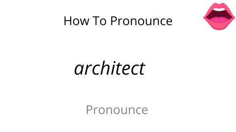 How to pronounce architect