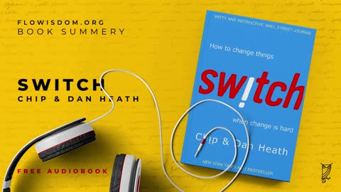 Switch by Chip Heath and Dan Heath (Summary)