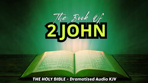 ✝✨The Book Of 2 JOHN | The HOLY BIBLE - Dramatized Audio KJV📘The Holy Scriptures_#TheAudioBible💖