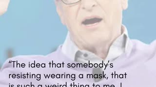 Bill Gates is Lying About Masks