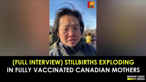 Stillbirths Exploding Across Canada In Fully Vaxxed Mothers – Dr. Daniel Nagase