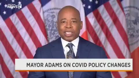 Mayor Adams on Covid policy changes