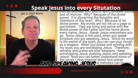 Speak Jesus into every situation