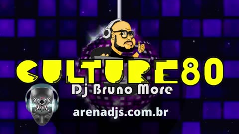 07 Programa Culture 80 - Radio Arena DJS - Dj Bruno More