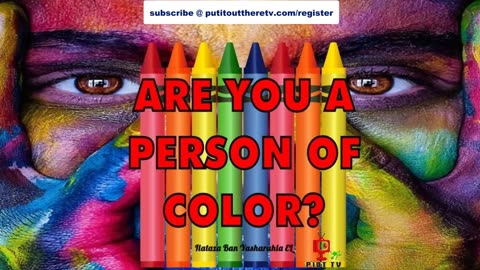 Are You A Person of Color? Pt.4