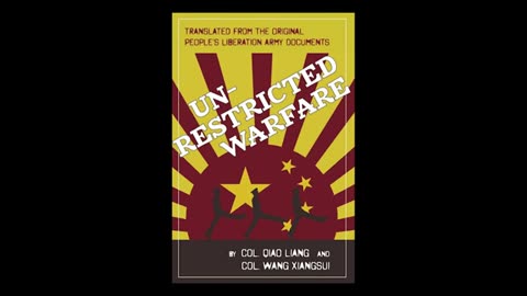 Unrestricted Warfare by: Qiao Liang and Wang Xiangsui