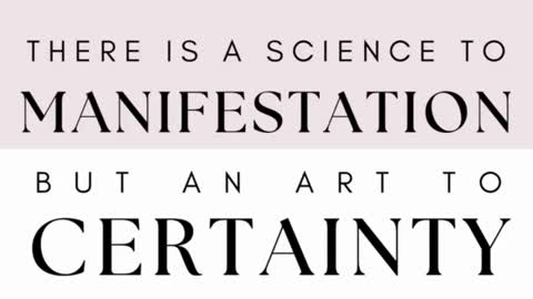 A Science to Manifestation