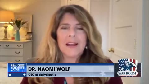 DR. NAOMI WOLF EXPLAINS ABOUT ''A NEW VARIANT NARRATIVE'' BEING PUSHED