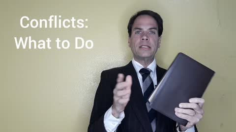 Conflicts: What to Do - Quick & Clear Bible Study