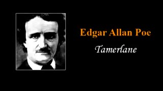 Edgar Allan Poe - Tamerlane [audiobook]