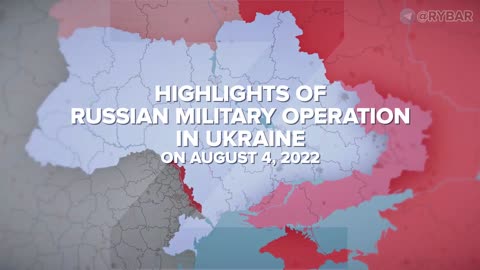 ❗️🇷🇺🇺🇦 Highlights of Russian Military Operation in Ukraine on August, 4 2022