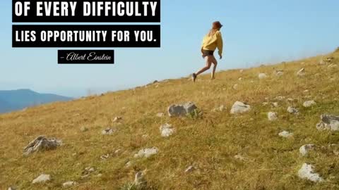 In the Middle of Every Difficulty Lies Opportunity For You