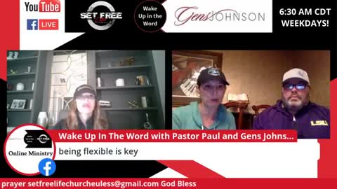 Episode #122 "Wake up in the Word" with Pastor Paul Ybarra and The Mindset Master, Gens Johnson