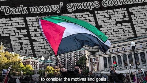Dark Money Democrats Funding Pro-Hamas Campus Unrest
