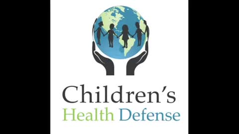 Children’s Health Defense Covid Vaccine Dangers