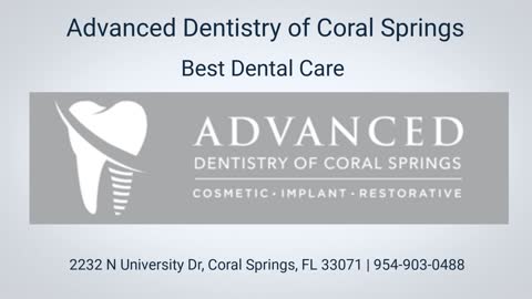 Affordable Dental Implants Treatment At Advanced Dentistry of Coral Springs