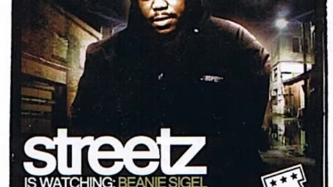 Beanie Sigel & DJ Drama - Streetz Is Watching (Full Mixtape)