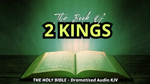 ✝✨The Book Of 2 KINGS | The HOLY BIBLE - Dramatized Audio KJV📘The Holy Scriptures_#TheAudioBible💖