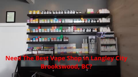 Vape Street - #1 Vape Shop in Langley City Brookswood, BC