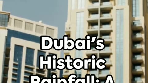 Dubai's Historic Rainfall: A Climate Change Anomaly