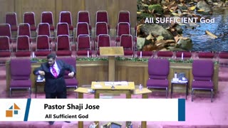 Pastor Shaji Jose // All Sufficient God