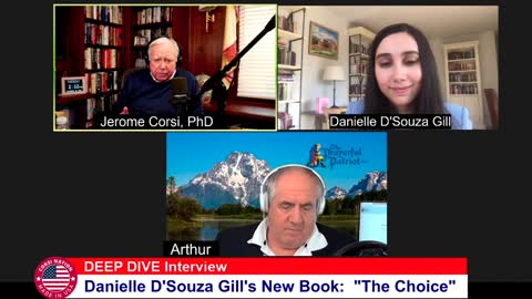Dr Corsi DEEP DIVE Interview 10-20-20: Danielle D'Souza Gill 's New Book - The Choice