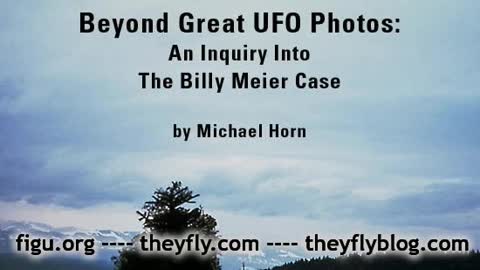 UFO - Billy Meier - Beyond great UFO photos an inquiry into the Billy Meier case - By Michael Horn