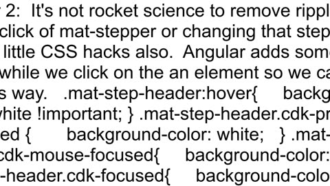 how to disable ripple effect from stepper in angular 678910111213 is their is an option to remove r