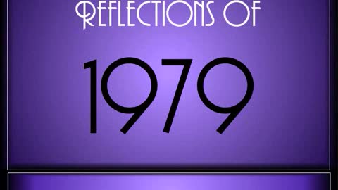 Reflections Of 1979 ♫ ♫ [90 Songs]