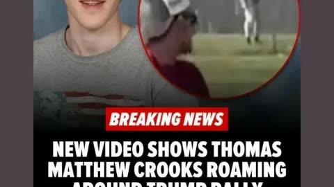 There footage of Thomas Matthew crooks how unfortunately secret service didn't see coming 7/18/25