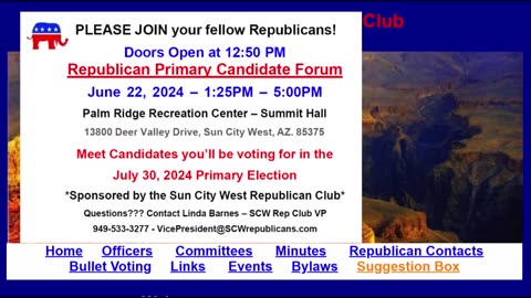 6/22/2024 Sun City West Republican Club Primary Candidate Forum