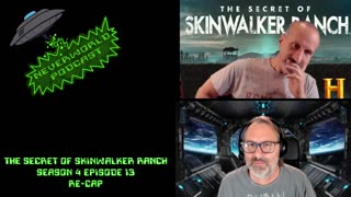 Neverworld Podcast - Skinwalker Ranch recap episode 13