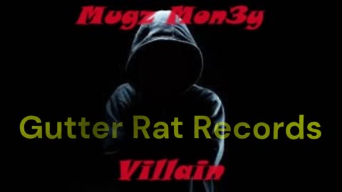 Mugz Mon3y - Villain (Freestyle)