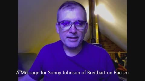 A Message for Sonnie Johnson of Breitbart About Race and Conservatives
