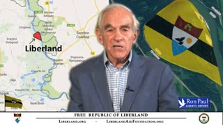 Ron Paul - Liberland and the future of Liberty