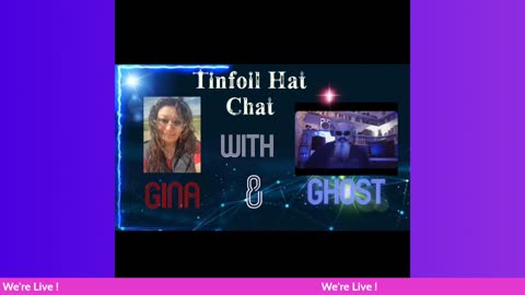 Tin Foil Hat Chat with Ghost & Gina