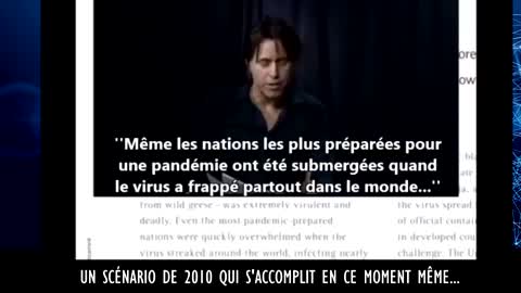 CETTE PANDÉMIE EST UN SCENARIO ÉCRIT EN 2010 ET DANS LEQUEL NOUS SOMMES LES ACTEURS PRINCIPAUX !!!