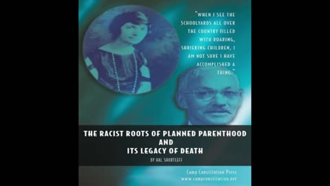 The Racist Roots of Planned Parenthood: An Interview of author Hal Shurtleff