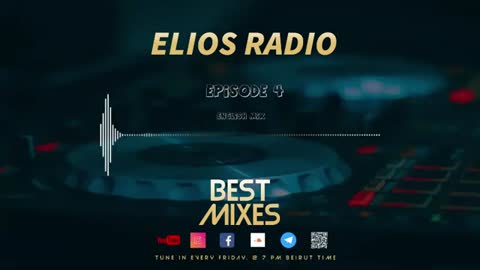 Elios Radio - Episode 4