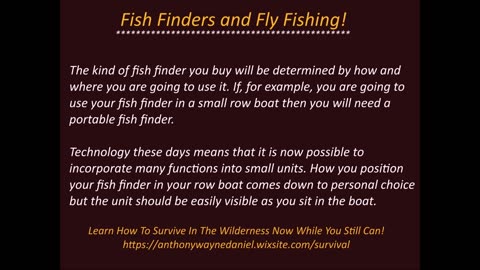 Fish Finders and Fly Fishing!